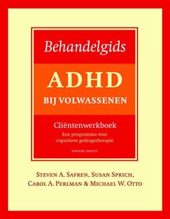 Behandelgids ADHD bij volwassenen, cliëntenwerkboek - tweede editie
