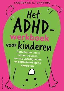 Het ADHD-werkboek voor kinderen