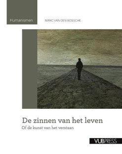 De zinnen van het leven, of De kunst van het verstaan