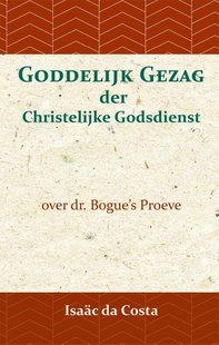 Goddelijk gezag der Christelijke Godsdienst