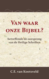 Van waar onze Bijbel?