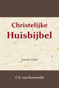 Christelijke Huisbijbel 1
