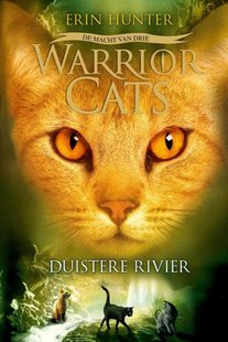 Warrior Cats serie III - De Duistere Rivier (deel 2)