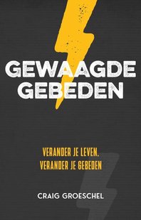 Gewaagde gebeden