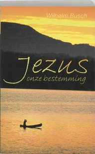 Jezus - onze bestemming