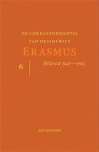 De Correspondentie van desiderius Erasmus 6