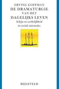 De dramaturgie van het dagelijks leven