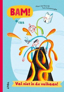 Val niet in de vulkaan!