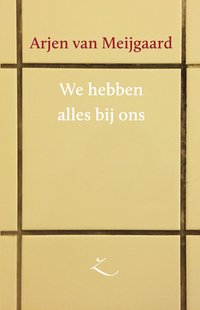We hebben alles bij ons