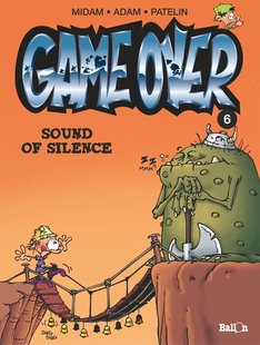 Game Over - 6 - SOUND OF SILENCE