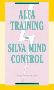 Alfa Training Silva Mind Control