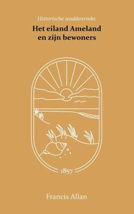 Het eiland Ameland en zijn bewoners