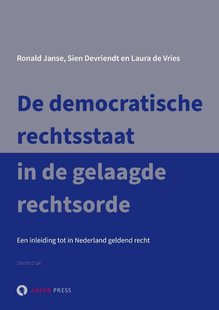 De democratische rechtsstaat in de gelaagde rechtsorde