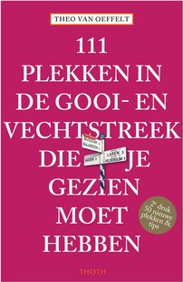 111 Plekken In De Gooi- En Vechtstreek Die Je Gezien Moet Hebben
