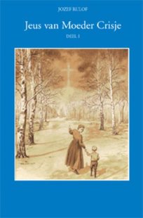 Jeus van moeder Crisje