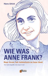 Verbum Holocaust Bibliotheek Wie was Anne Frank?