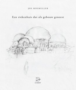 Een ziekenhuis dat als gebouw geneest