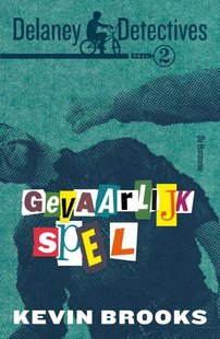 Delaney Detectives 2 - Gevaarlijk spel
