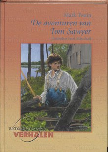 Wereldberoemde verhalen - De avonturen van Tom Sawyer