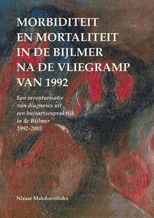 Morbiditeit en mortaliteit in de Bijlmer na de vliegramp van 1992