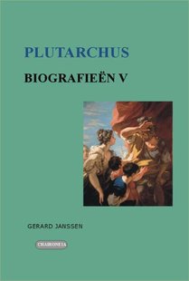 Biografieën V: Perikles, Alkibiades, Fabius Maximus, Coriolanus, Artoxerxes