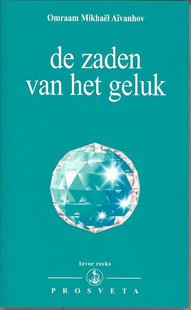 De zaden van het geluk