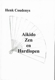 Aikido, zen en hardlopen