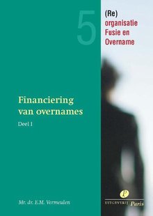 Financiering van overnames en kapitaalbescherming