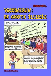 Vaccineren: De grote illussie