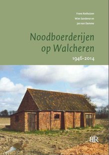 Noodboerderijen op Walcheren