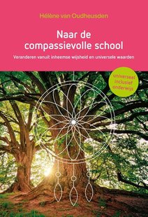 Naar de compassievolle school