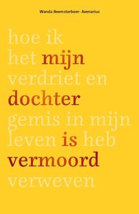 Mijn dochter is vermoord