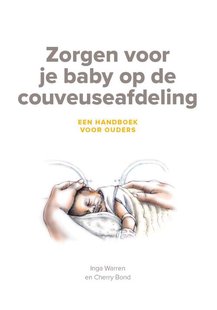 Zorgen voor je baby op de couveuseafdeling