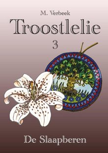 Troostlelie 3 - De slaapberen