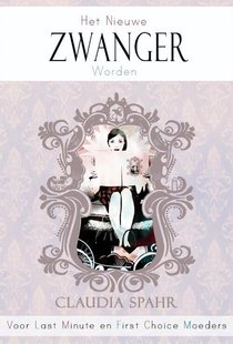 Het nieuwe zwanger worden