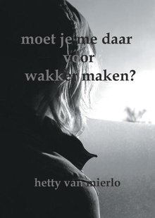 Moet je me daar voor wakker maken?