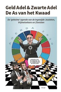 Geld Adel & Zwarte Adel - De As van het Kwaad