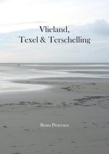Vlieland, Texel & Terschelling