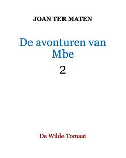 De avonturen van Mbe