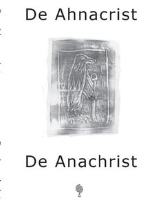 De Ahnacrist/De Anachrist