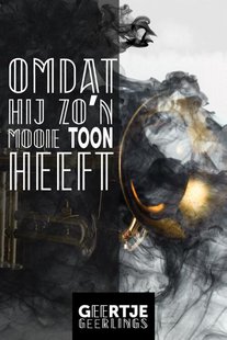 Omdat hij zo’n mooie toon heeft…