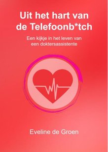 Uit het hart van de Telefoonb*tch