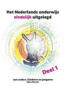 Het Nederlands onderwijs eindelijk uitgelegd