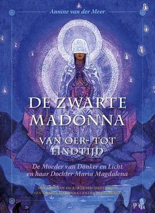 De Zwarte Madonna van Oer- tot Eindtijd