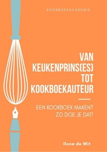Van Keukenprins(es) tot Kookboekauteur