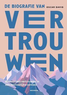 De biografie van vertrouwen