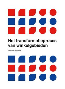 Het transformatieproces van winkelgebieden