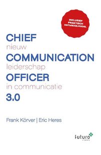 Chief Communication Officer 3.0