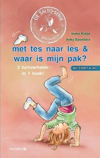 Met Tes Naar Les & Waar Is Mijn Pak?
