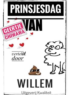GEERTJE CHIWAWA’s NIEUWE PRINSJESDAG